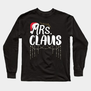 Mrs And Mr Claus Couples Matching Christmas Santa Pajamas Long Sleeve T-Shirt